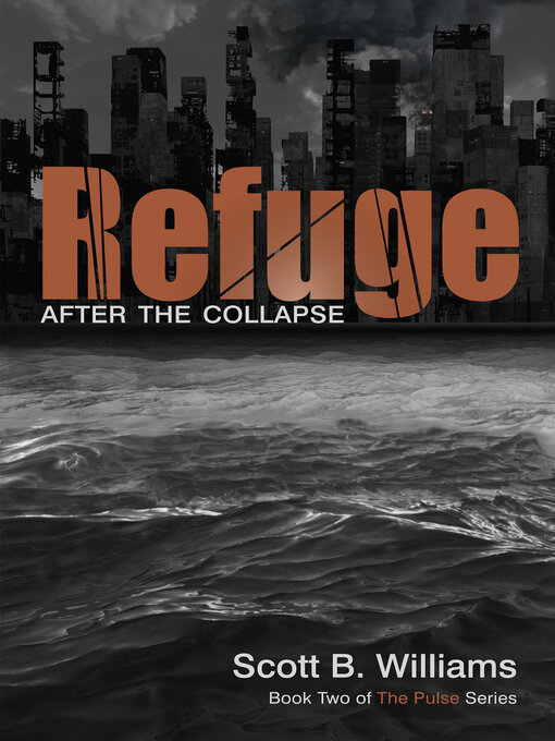 Title details for Refuge After the Collapse by Scott B. Williams - Available